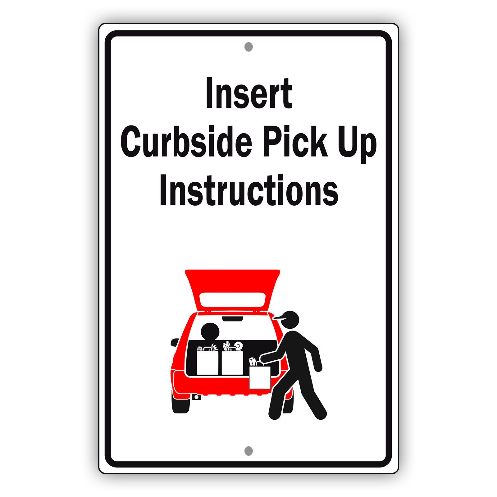 Custom Sign Insert Curbside Pick Up Instruction Personalized Aluminum Metal Sign