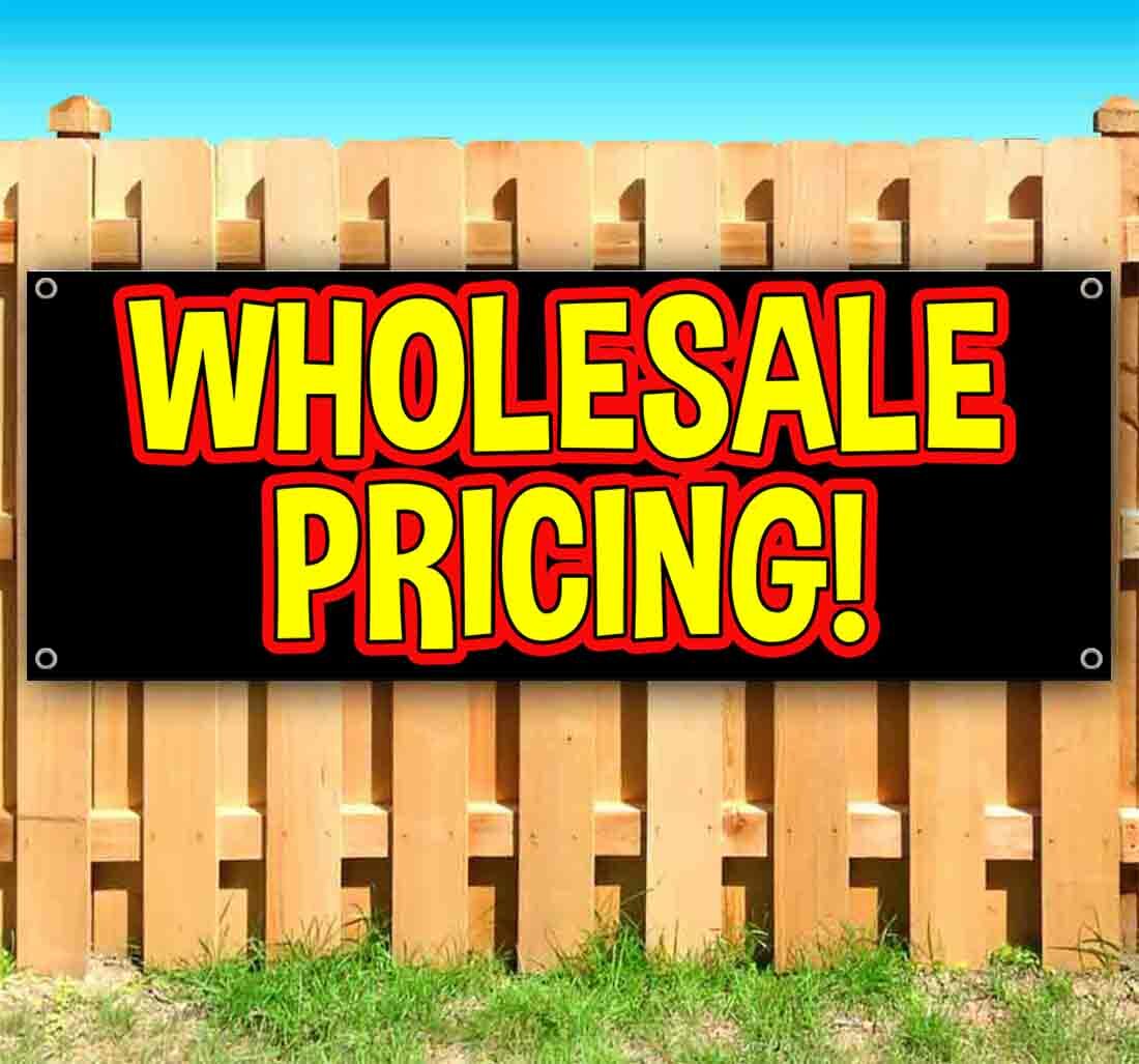 WHOLESALE PRICING Advertising Vinyl Banner Flag Sign Many Sizes