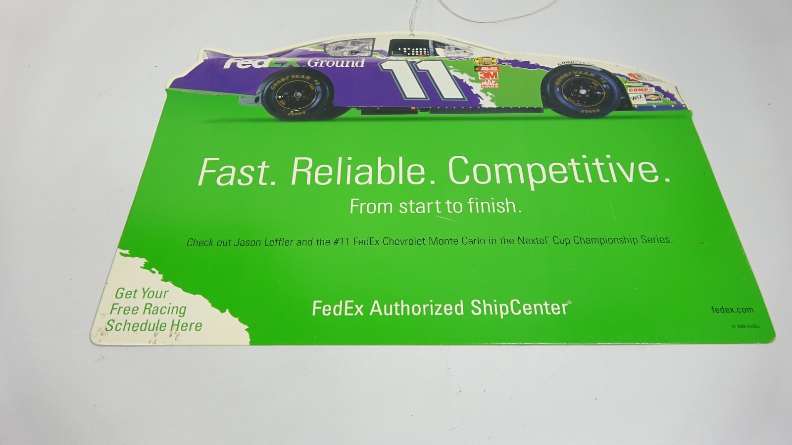2005 Authorized Pit Stop Ship Center Fed Ex Ground Service – #11 Car Window Sign