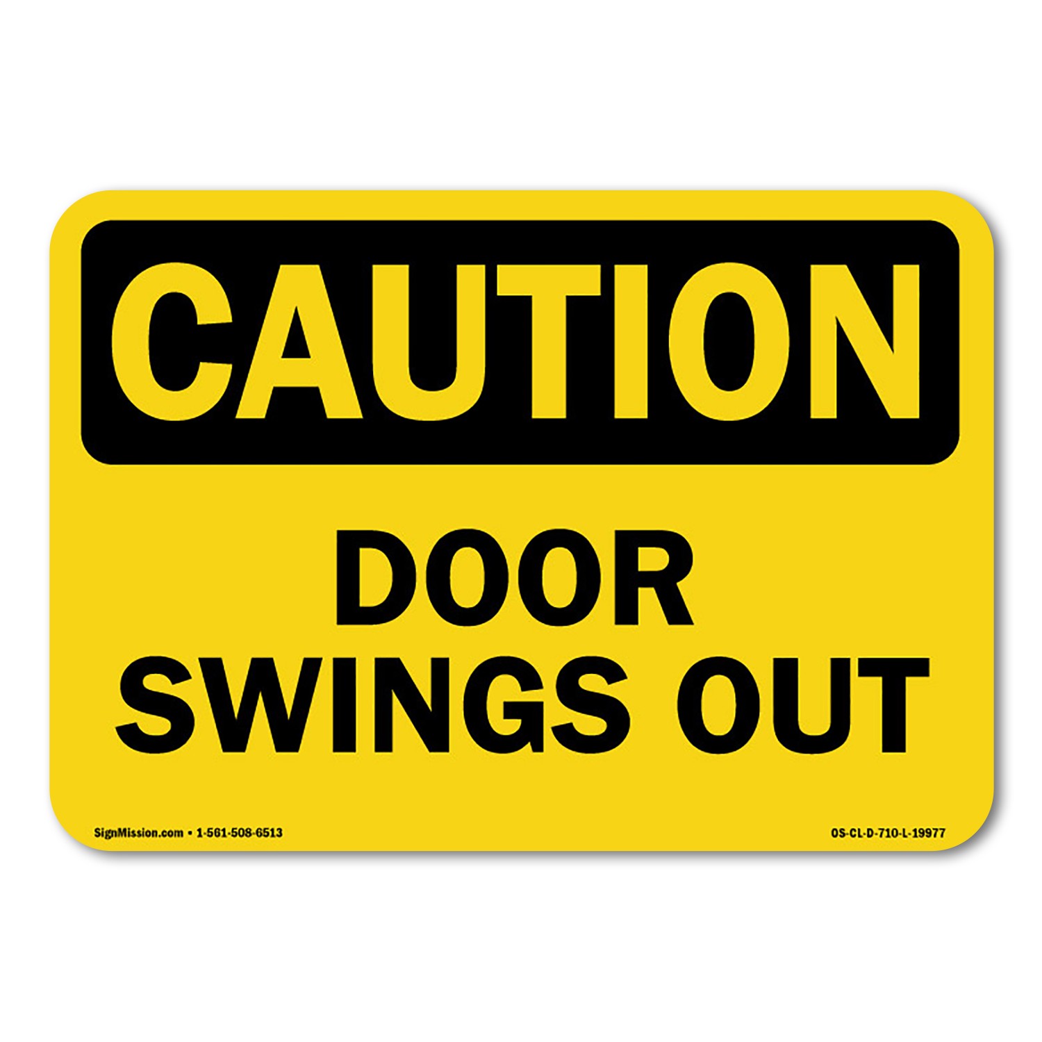 Door Swings Out OSHA ANSI Sign Metal Plastic Decal