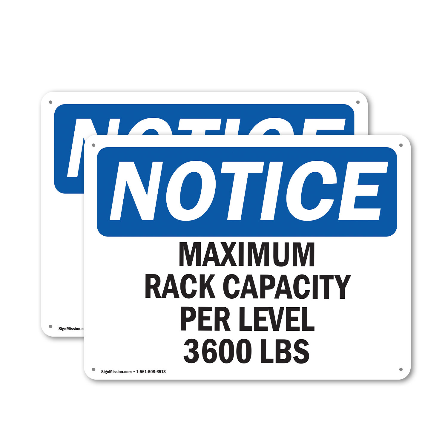 (2 Pack) Maximum Rack Capacity Per Level 3600 Lbs OSHA Notice Sign Decal Metal