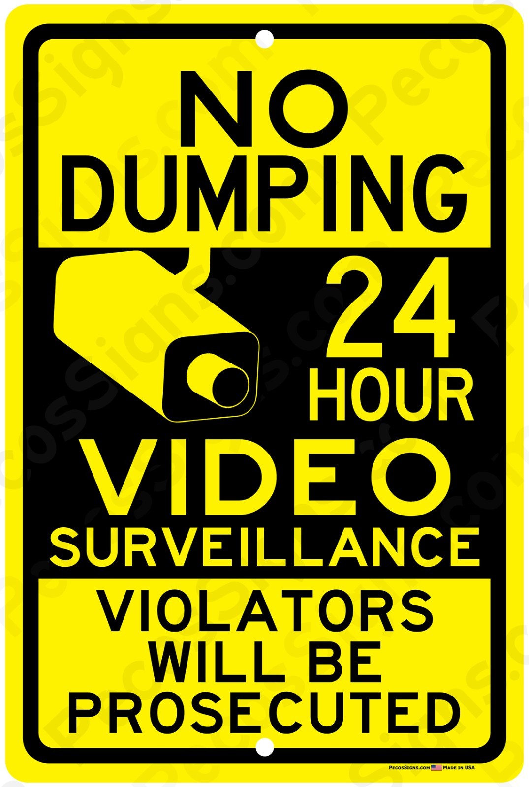 No Dumping 24 Hour Video Surveillance 8″x12″ Aluminum Sign UV Made in USA – Y/B