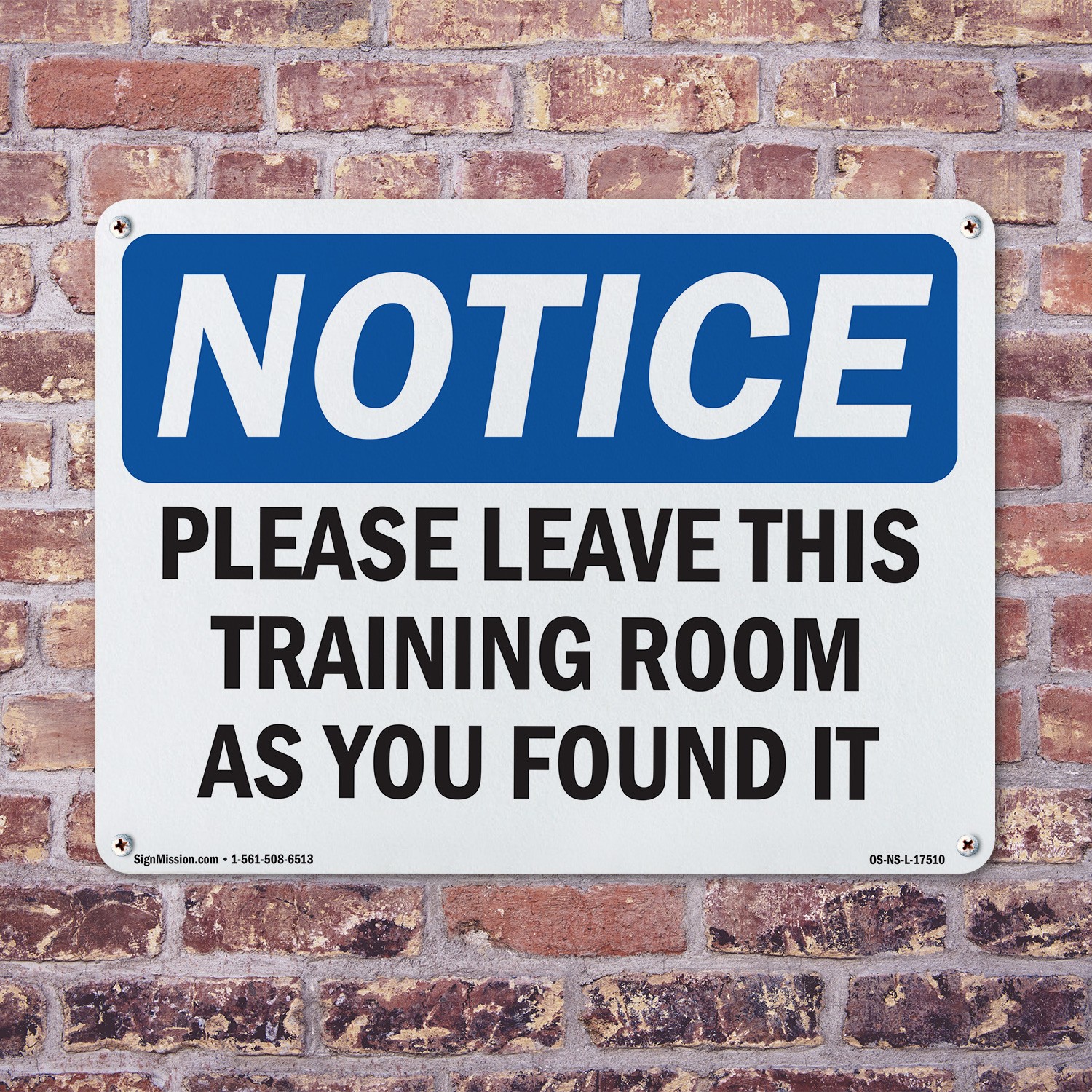 Please Leave This Training Room As You Found It OSHA Notice Sign – 5 or 10 Pack