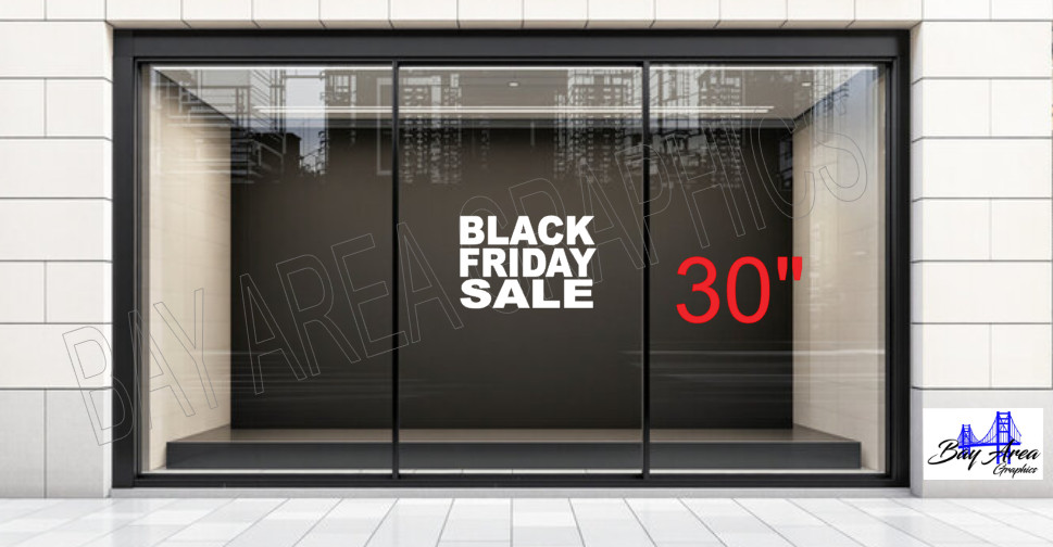 BLACK FRIDAY SALE Vinyl Sticker Sign for Storefront Window ORACAL 651.