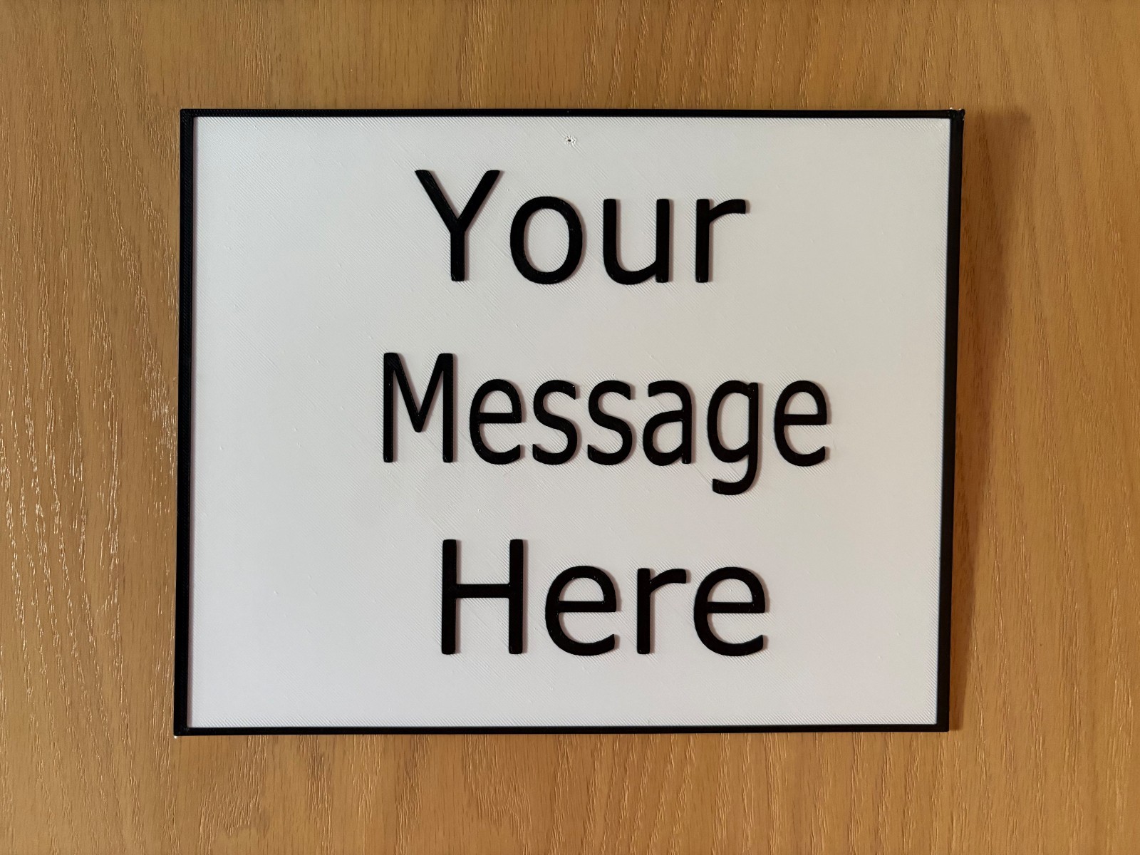 Your Custom Message Text Here Sign Rustproof Waterproof Washable Durable New