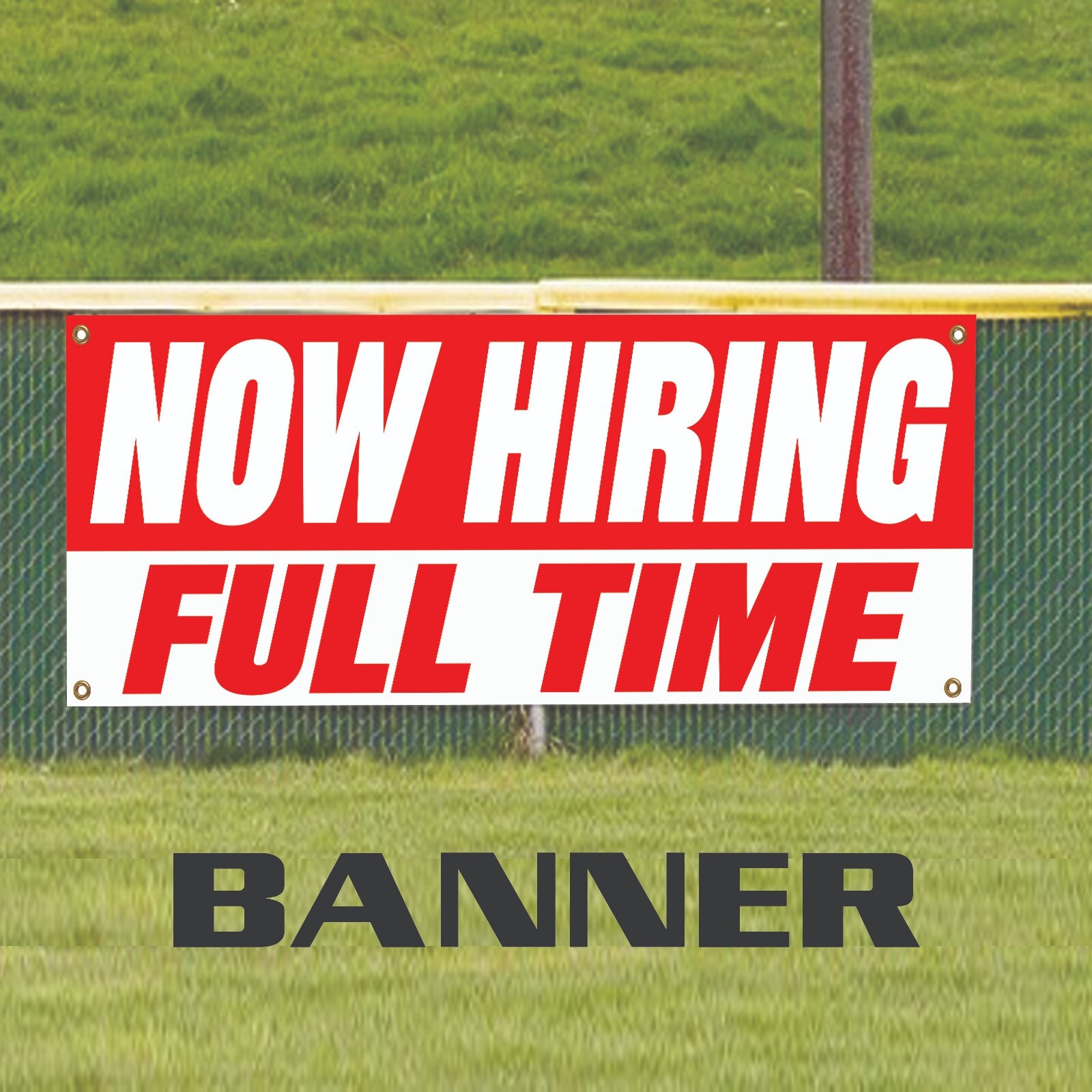 Now Hiring Full Time Work Employment Job Advertising Vinyl Banner Sign