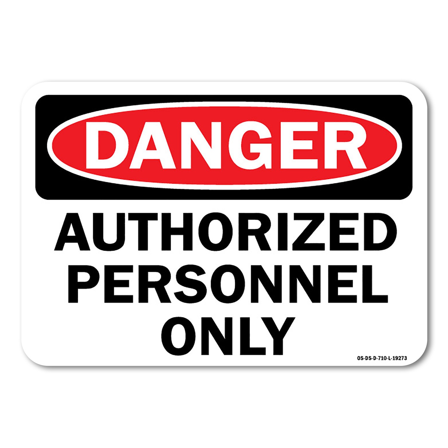 Authorized Personnel Only ANSI Danger Sign Metal Plastic Decal