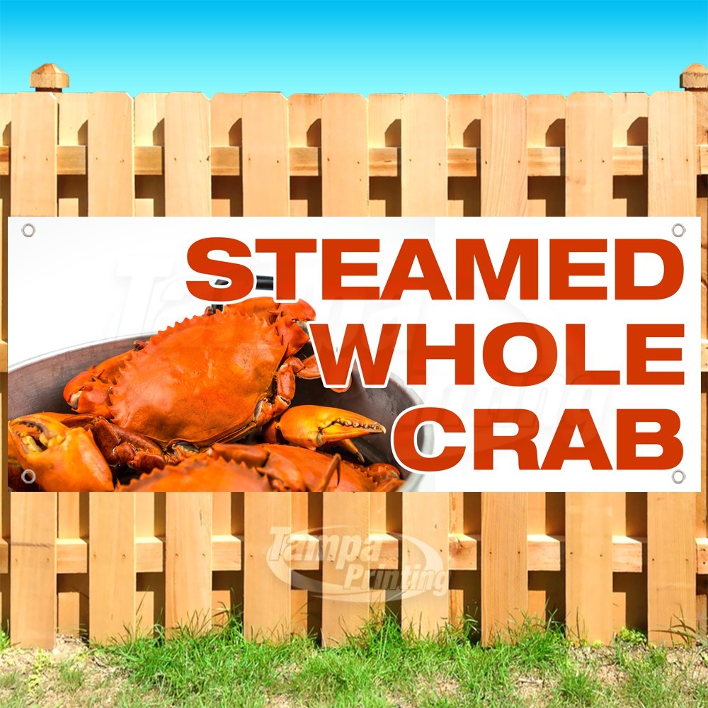 STEAMED WHOLE CRAB Advertising Seafood Vinyl Banner Flag Sign USA SB11301