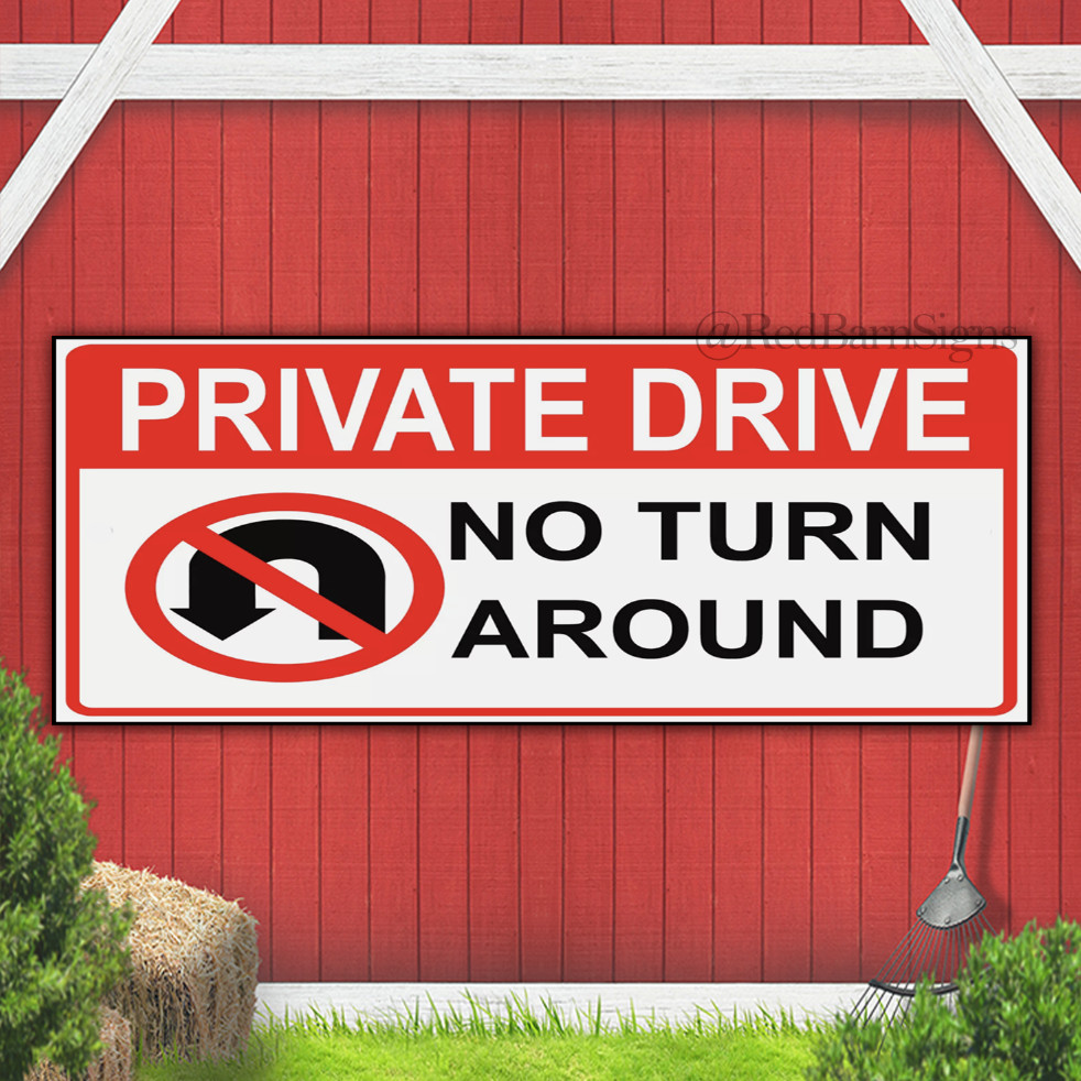 Private Drive No Turn Around U-Turn Restriction Warning Lawn indoor outdoor