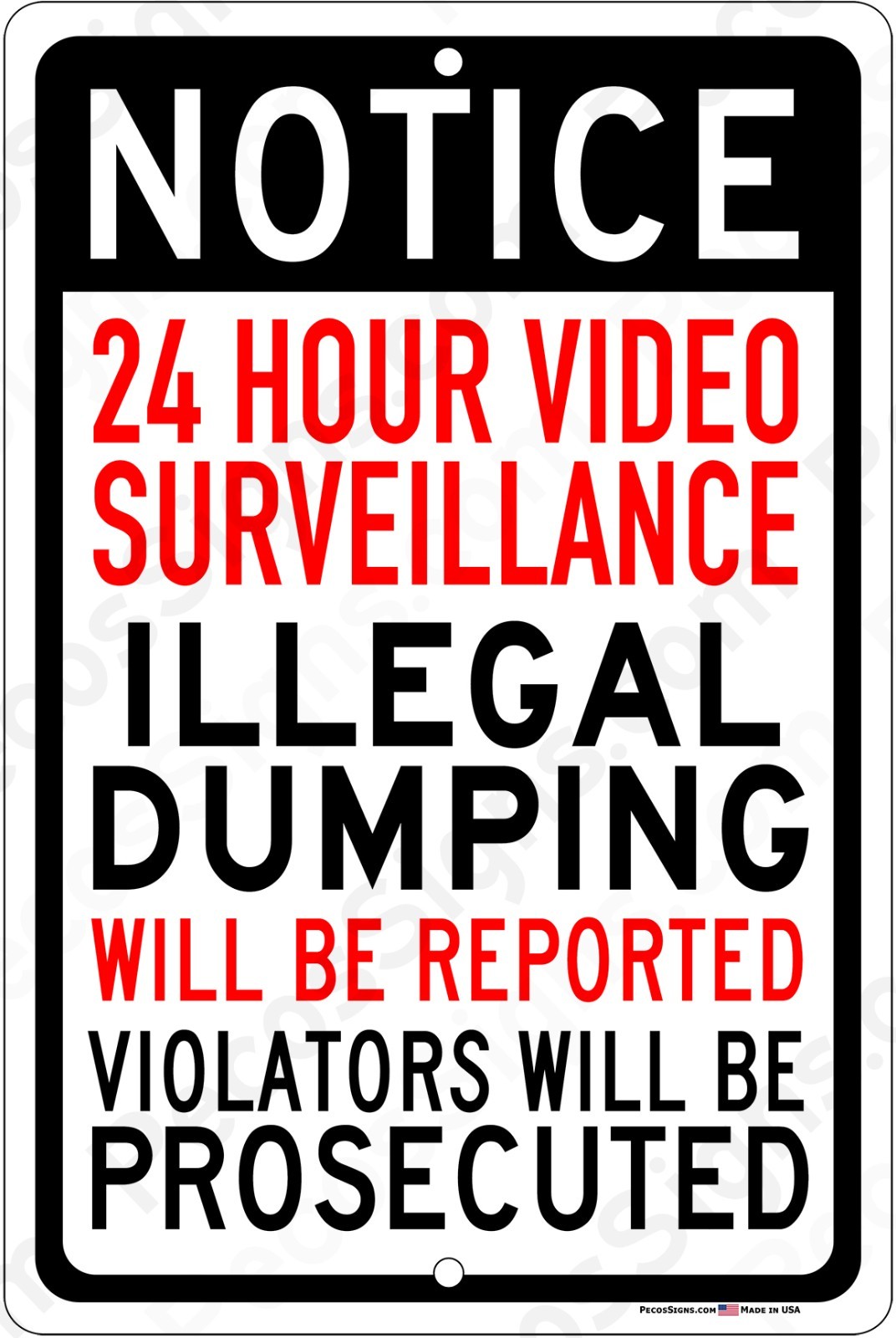 Notice Illegal Dumping Will Be Reported 8″x12″ Aluminum Sign UV Pro Made in USA