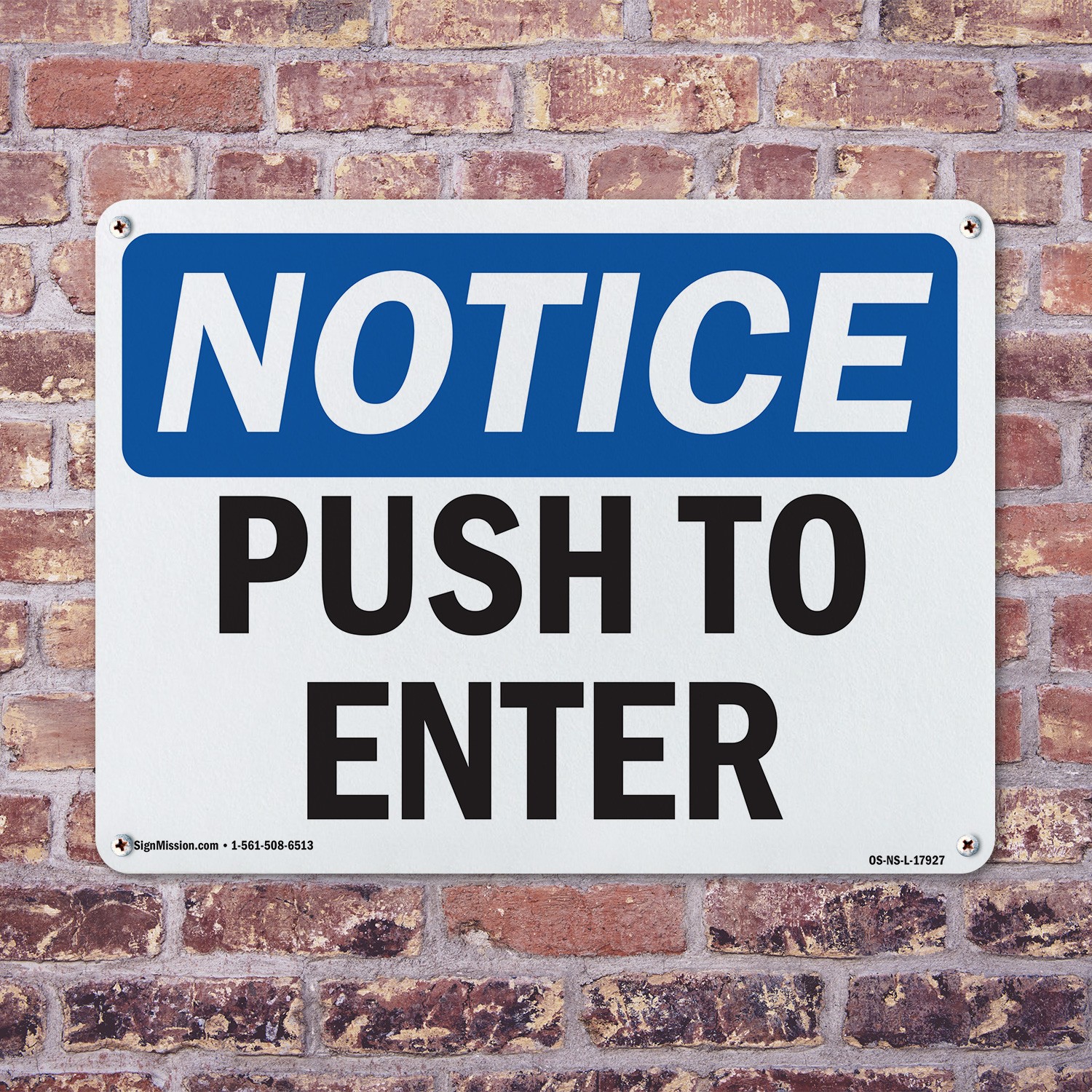 Push To Open OSHA Notice Sign Metal, Plastic, Or Decal – 5 or 10 Pack