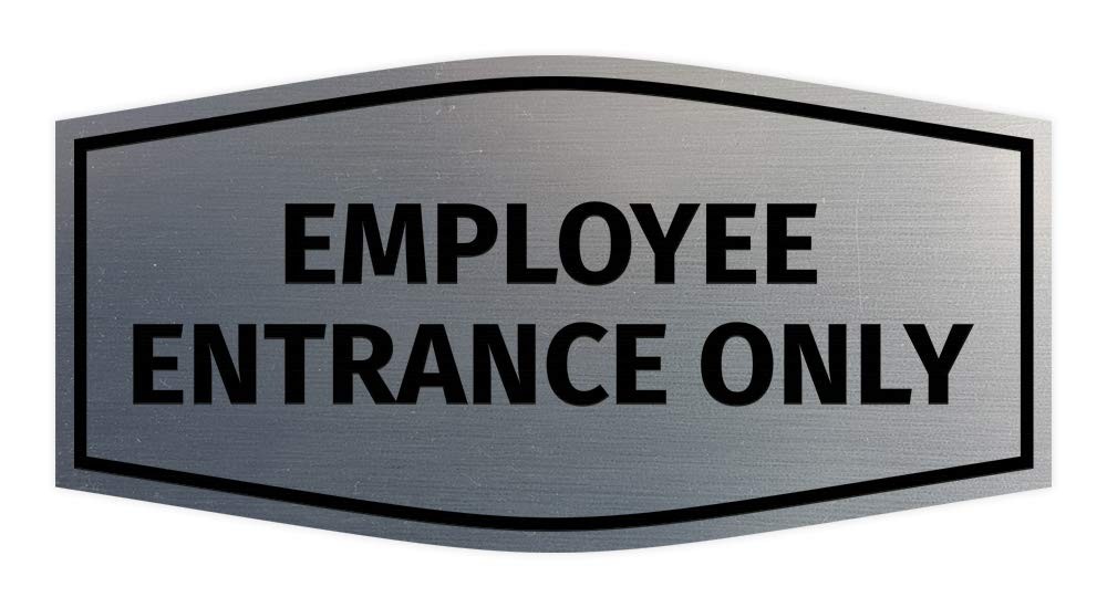 Fancy Employee Entrance Only Sign Brushed Silver Large Adhesive Door Decor