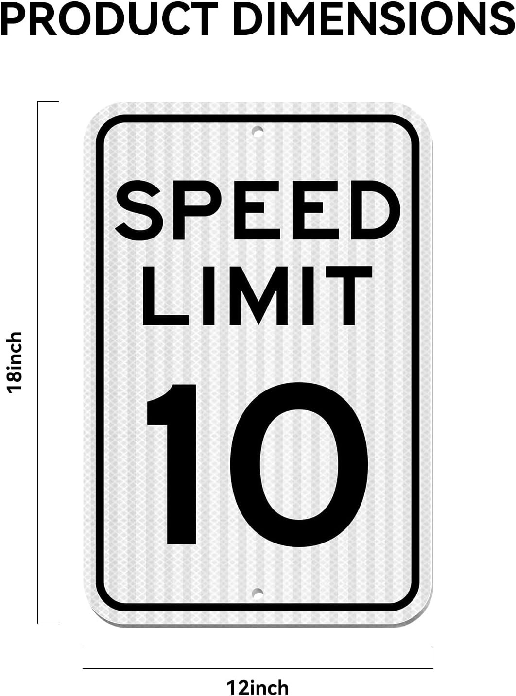 Speed ​​Limit Sign 10 MPH Slow Down Traffic Sign 12″ x 18″ Reflective Aluminum