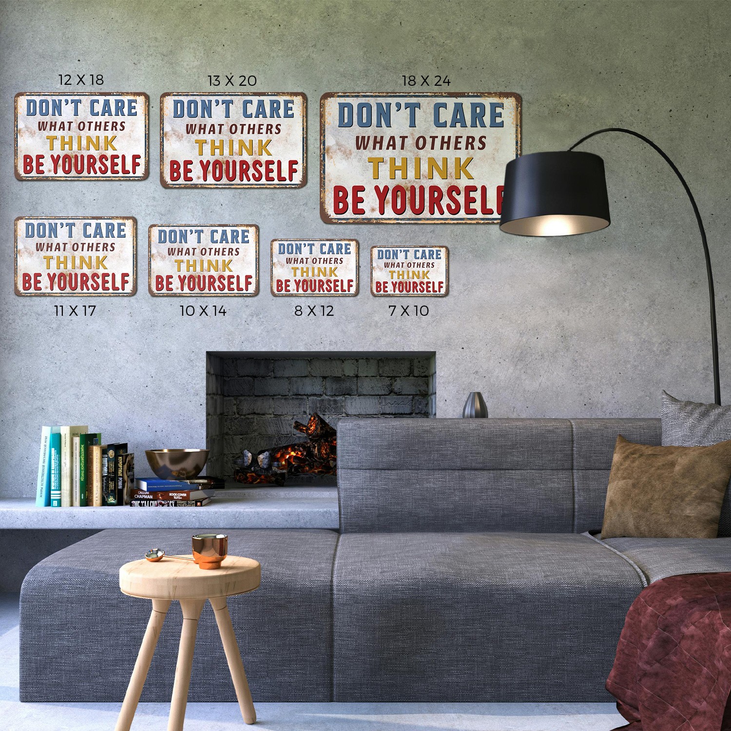 Don�t Care What Others Think Be Yourself Sign Authentic Always for Bedrooms