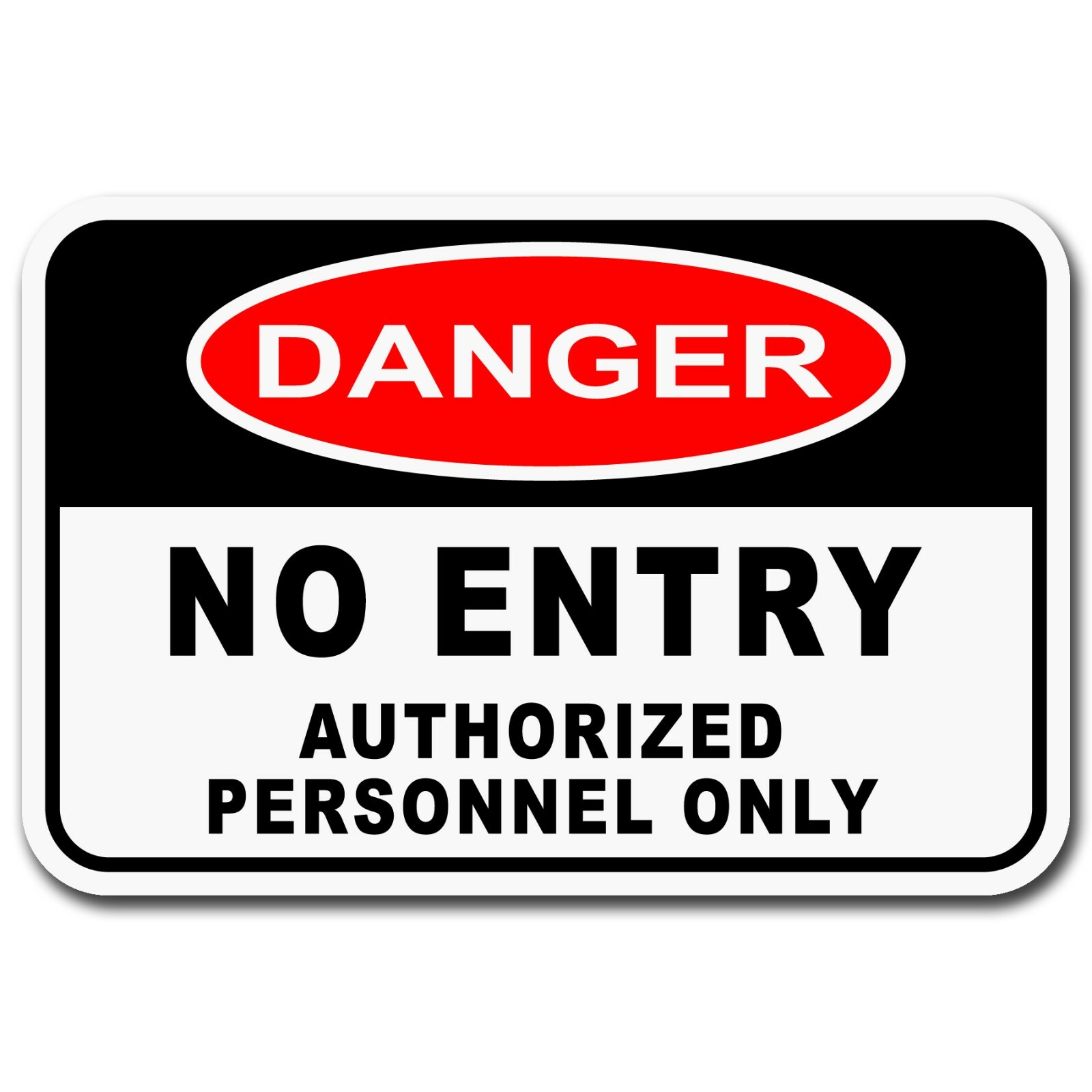 Danger No Entry Authorized Personnel Only – Workplace, Safety – Aluminum Sign