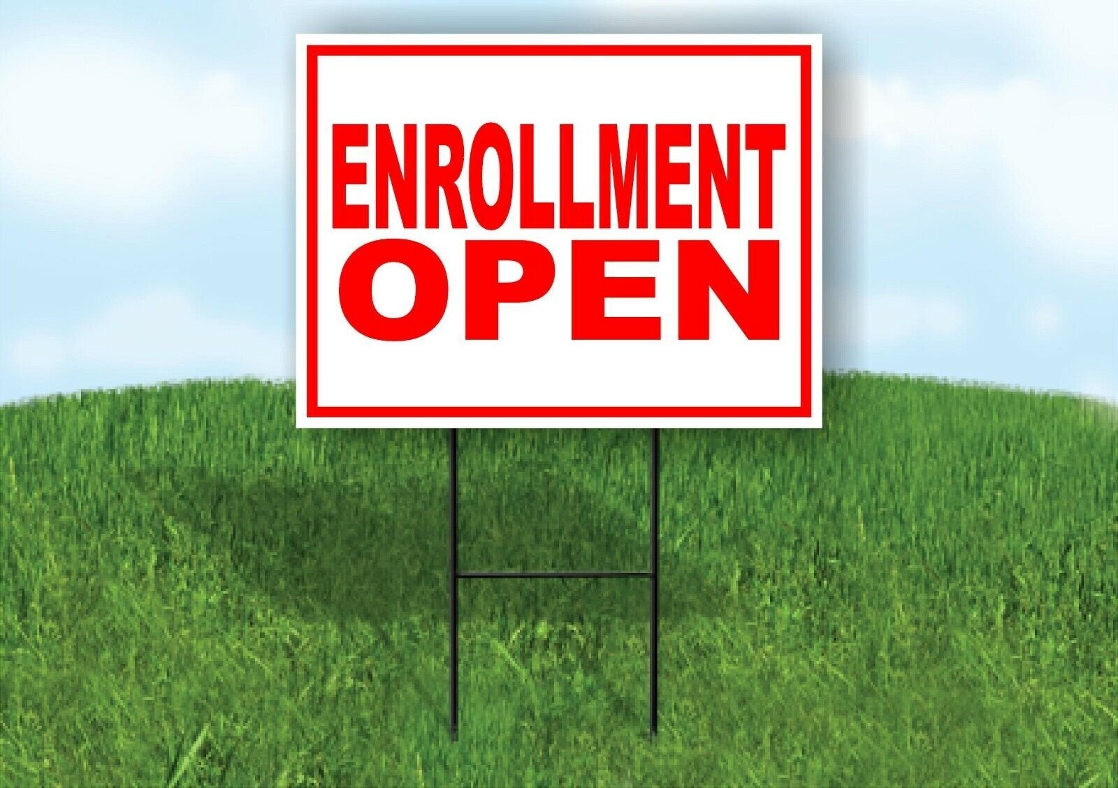ENROLLMENT OPEN RED Yard Sign with Stand LAWN SIGN