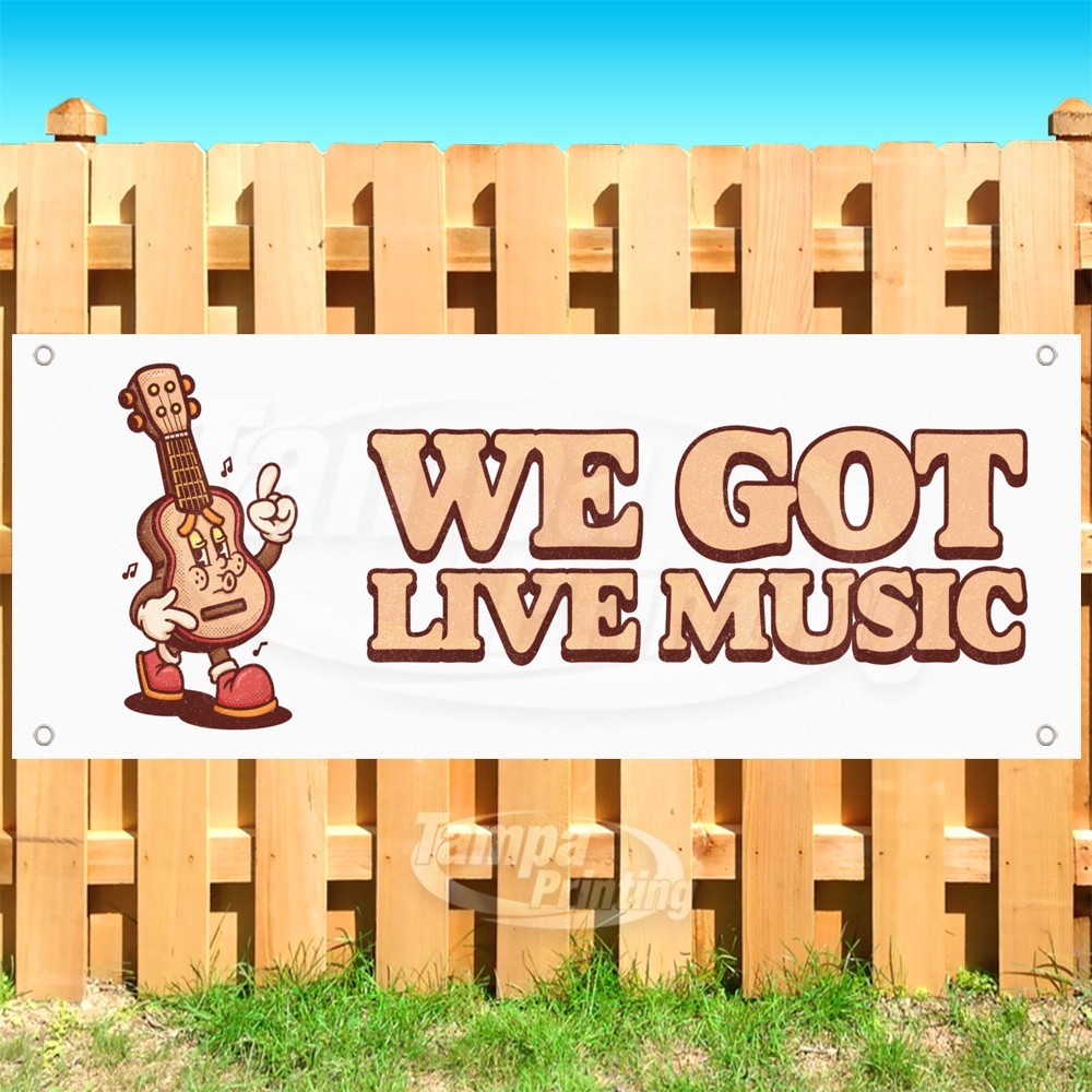 WE GOT LIVE MUSIC Advertising Bar Perfomance Vinyl Banner Flag Sign USA SB11322