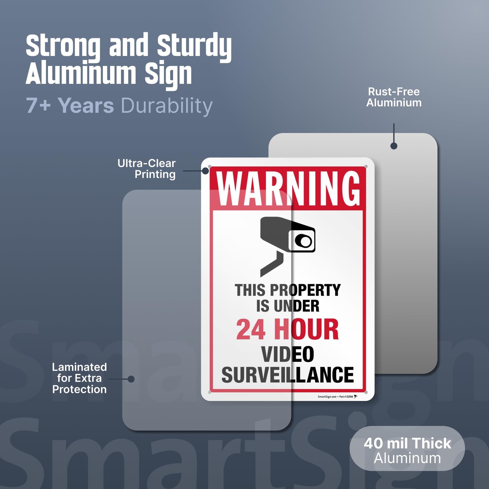 SmartSign 14 x 10 inch “Warning – Property Under 24 Hour Video Surveillance” …