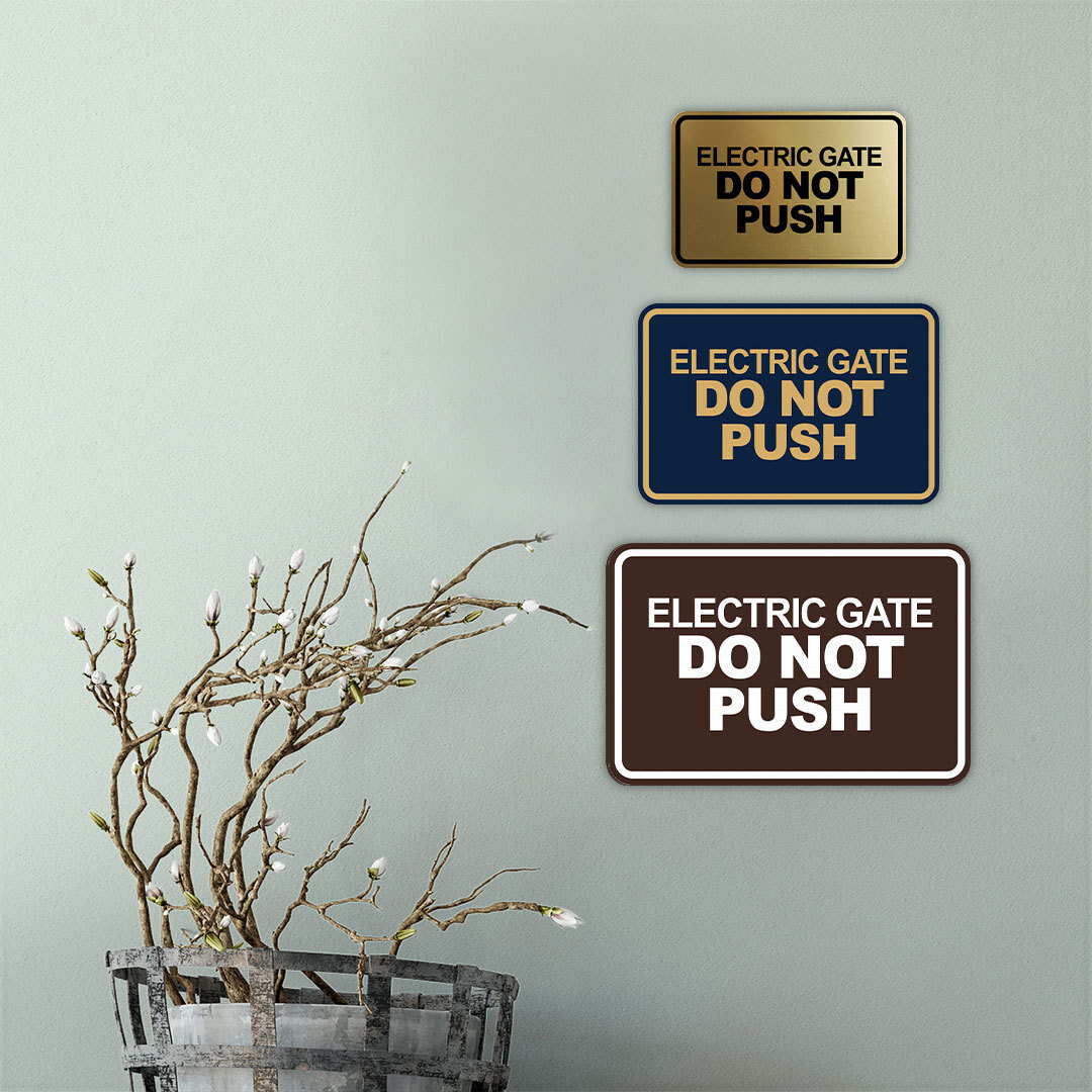Signs ByLITA Classic Framed, Electric Gate Do Not Push Wall or Door Sign