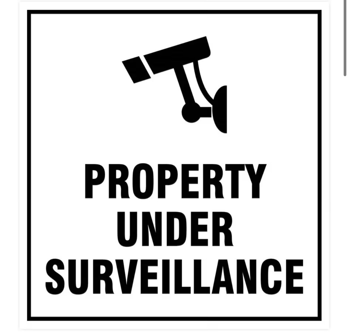 Property Under Surveillance Sign Mounts On Any Surface W/Adhesive Tape 6×6