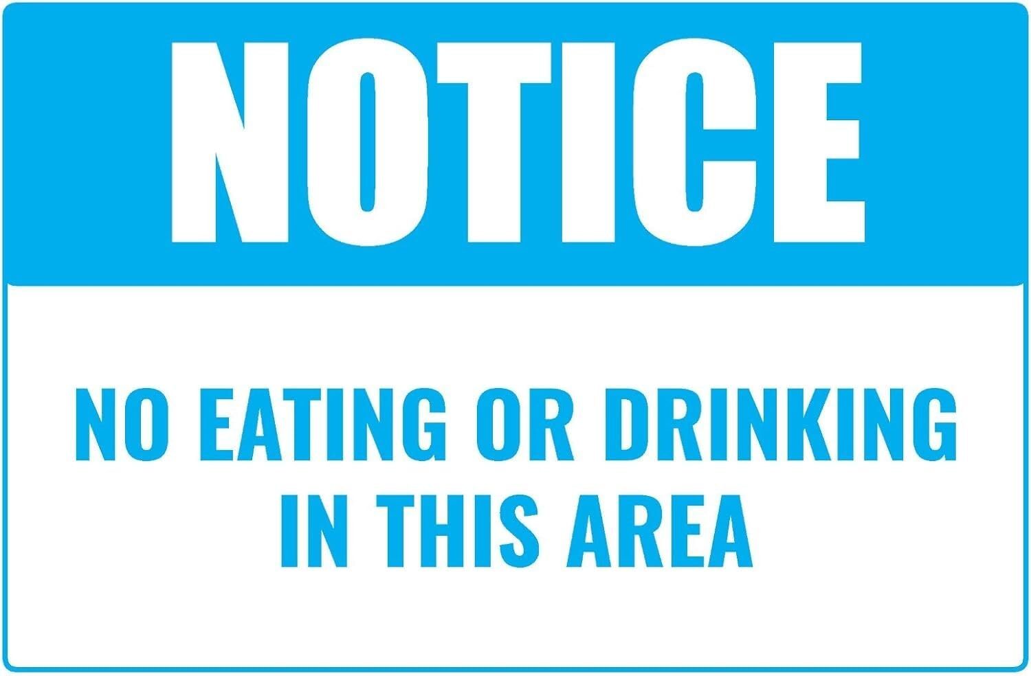 Notice No Eating Or Drinking In This Area Retail Counter Sign | 12″w x 8″h