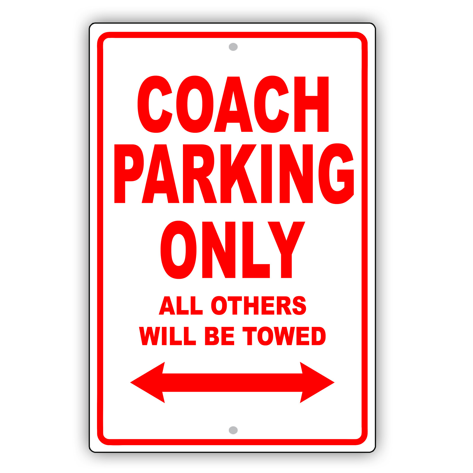 Coach Parking Only All Towed Gift Decor Novelty Garage Aluminum Metal Sign