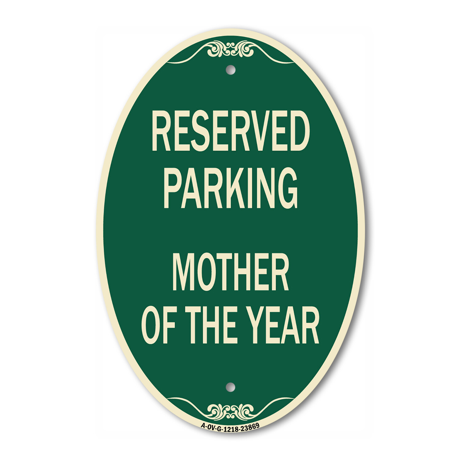 SignMission Designer Series Sign – Mother of the Year 12″ x 18″ Aluminum Sign