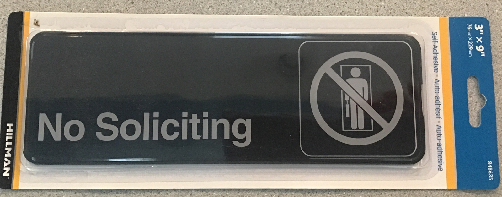 Hillman NO SOLICITING sign 3” x 9”