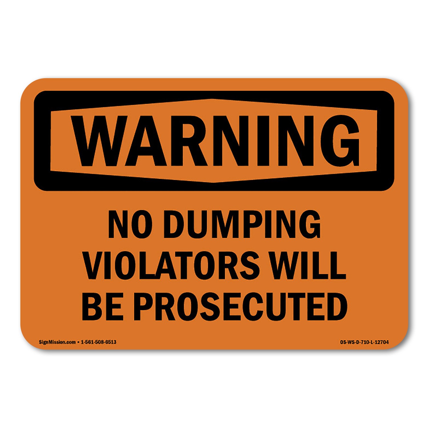No Dumping Violators Will Be Prosecuted ANSI Warning Sign Metal Plastic Decal