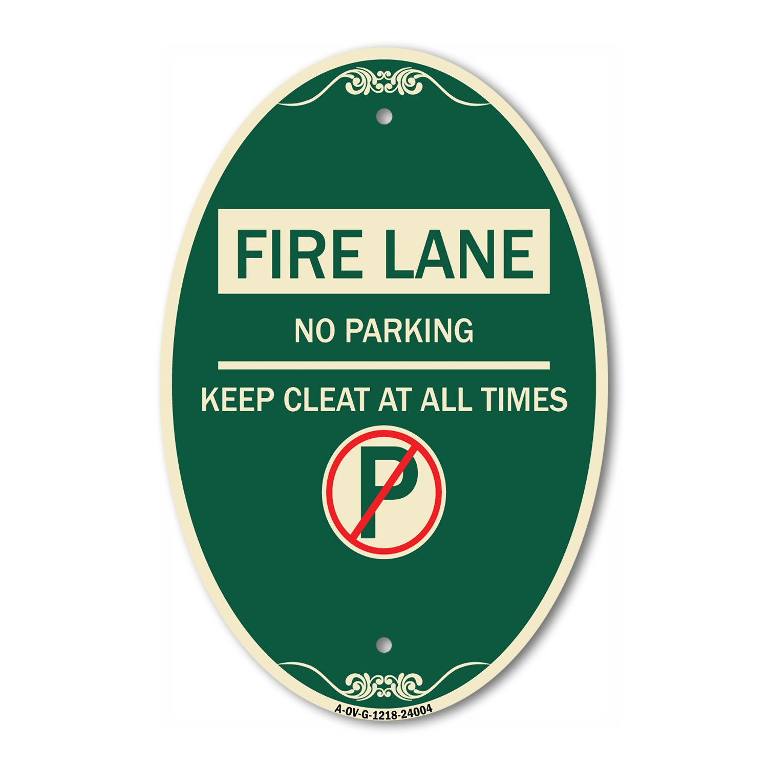 Fire Lane – No Parking Keep Clear at All Times (With No Parking Symbol) 12″ x 18