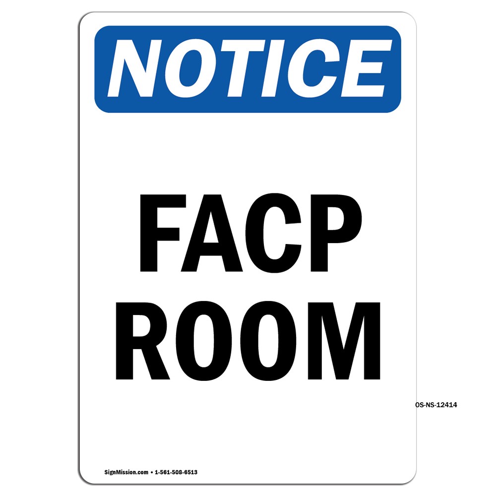 FACP Room OSHA ANSI Notice Sign Metal Plastic Decal