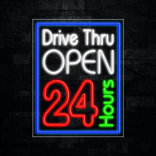 Drive Thru Open 24 Hours LED Neon Sign 22″L x 28″H #30322