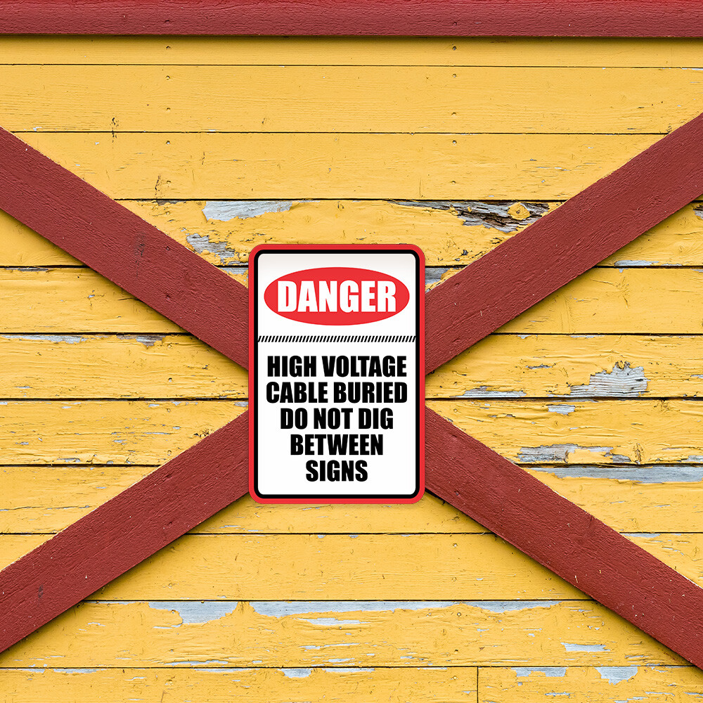 Portrait Round Plus Danger High Voltage Cable Buried Do Not Dig Between Sign