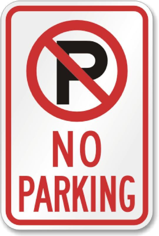 No Parking Sign Aluminum Weatherproof Outdoor Metal Business 8×12