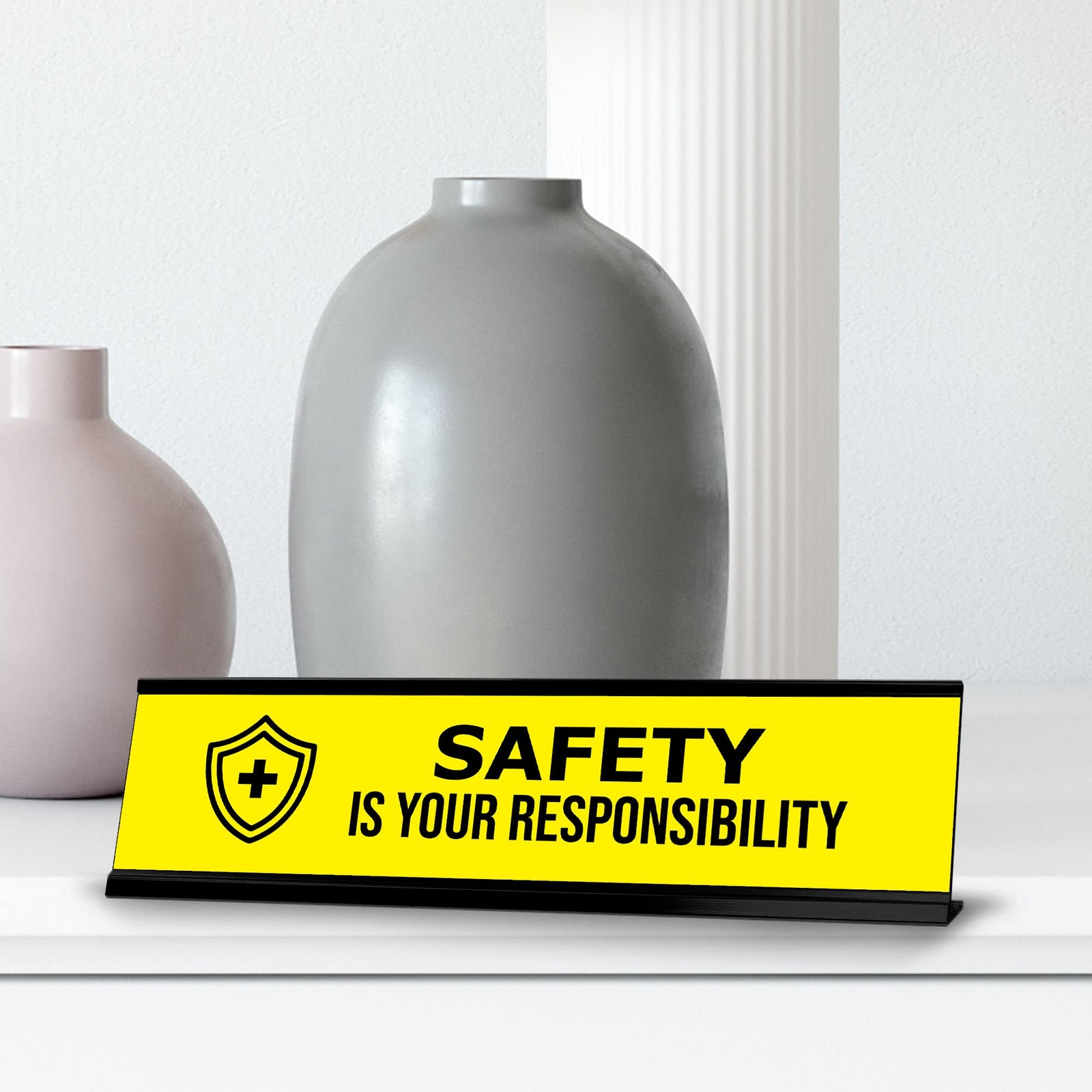 Safety Is Your Responsibility, Yellow Black Frame, Desk Sign (2×8″)