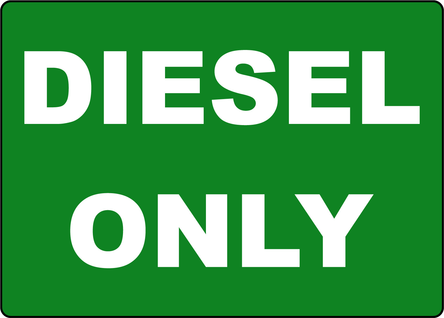DIESEL ONLY | Adhesive Vinyl Sign Decal