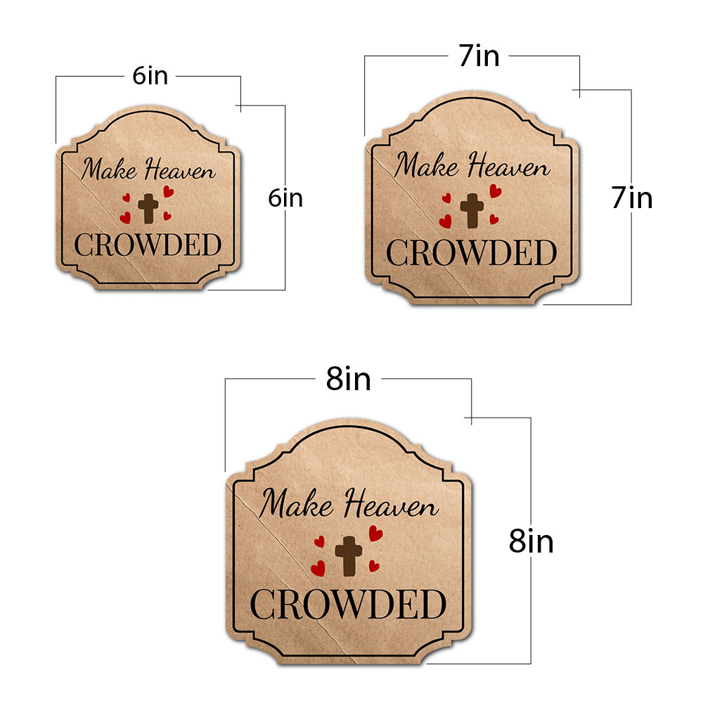 Heritage Plus Make Heaven Crowded Wall or Door Sign | Religious Home Decor