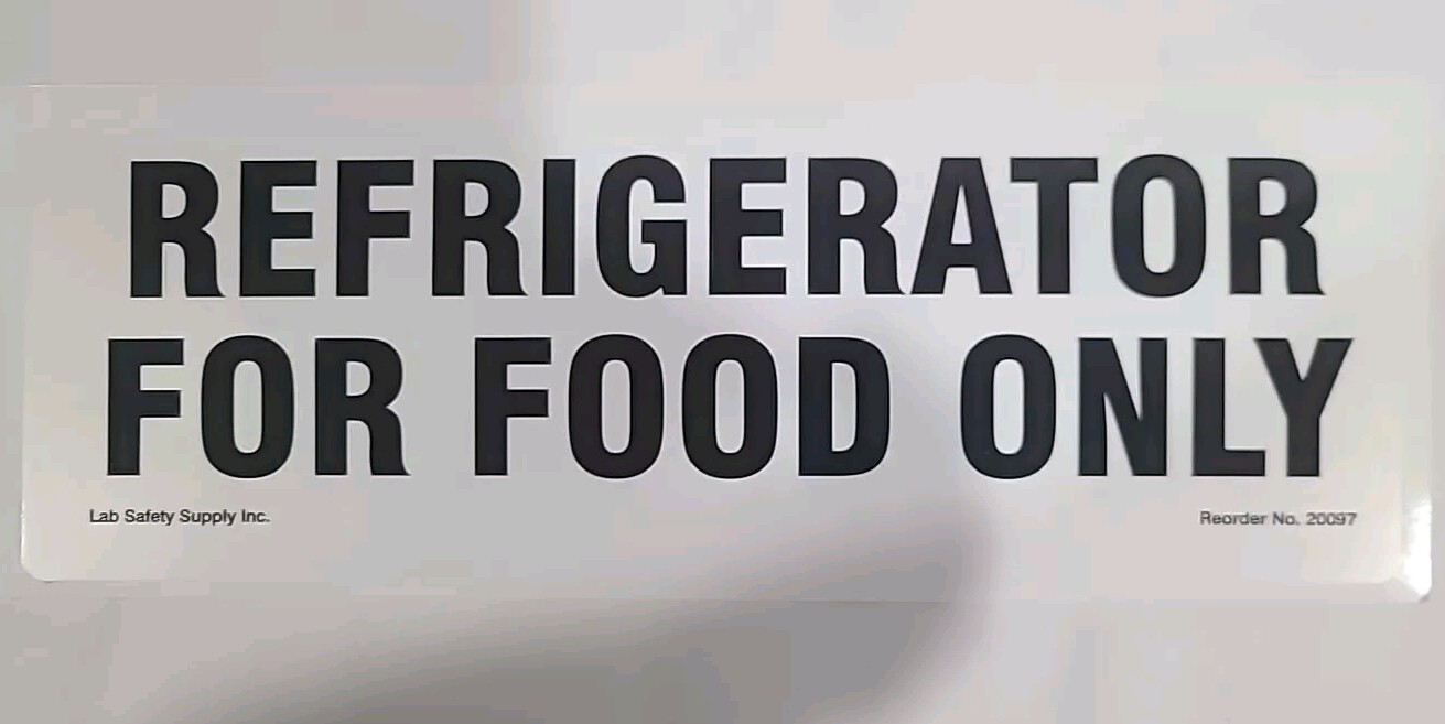 Refrigerator For Food Only – Lab Safety Supply Notice Sign Laboratory Fridge