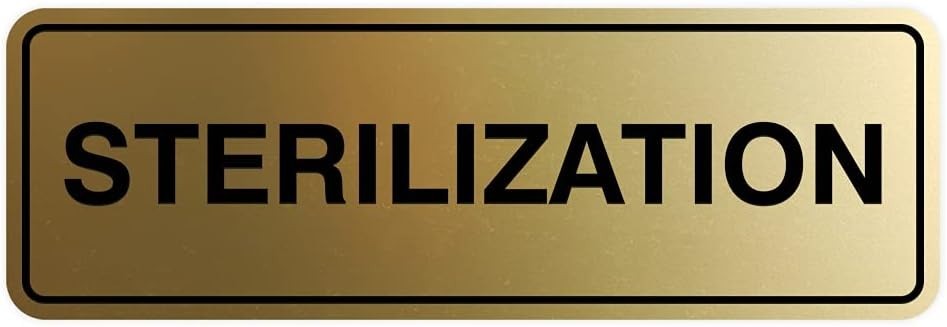New Standard Sterilization Sign Brushed Gold 2-3/4″ X 7″