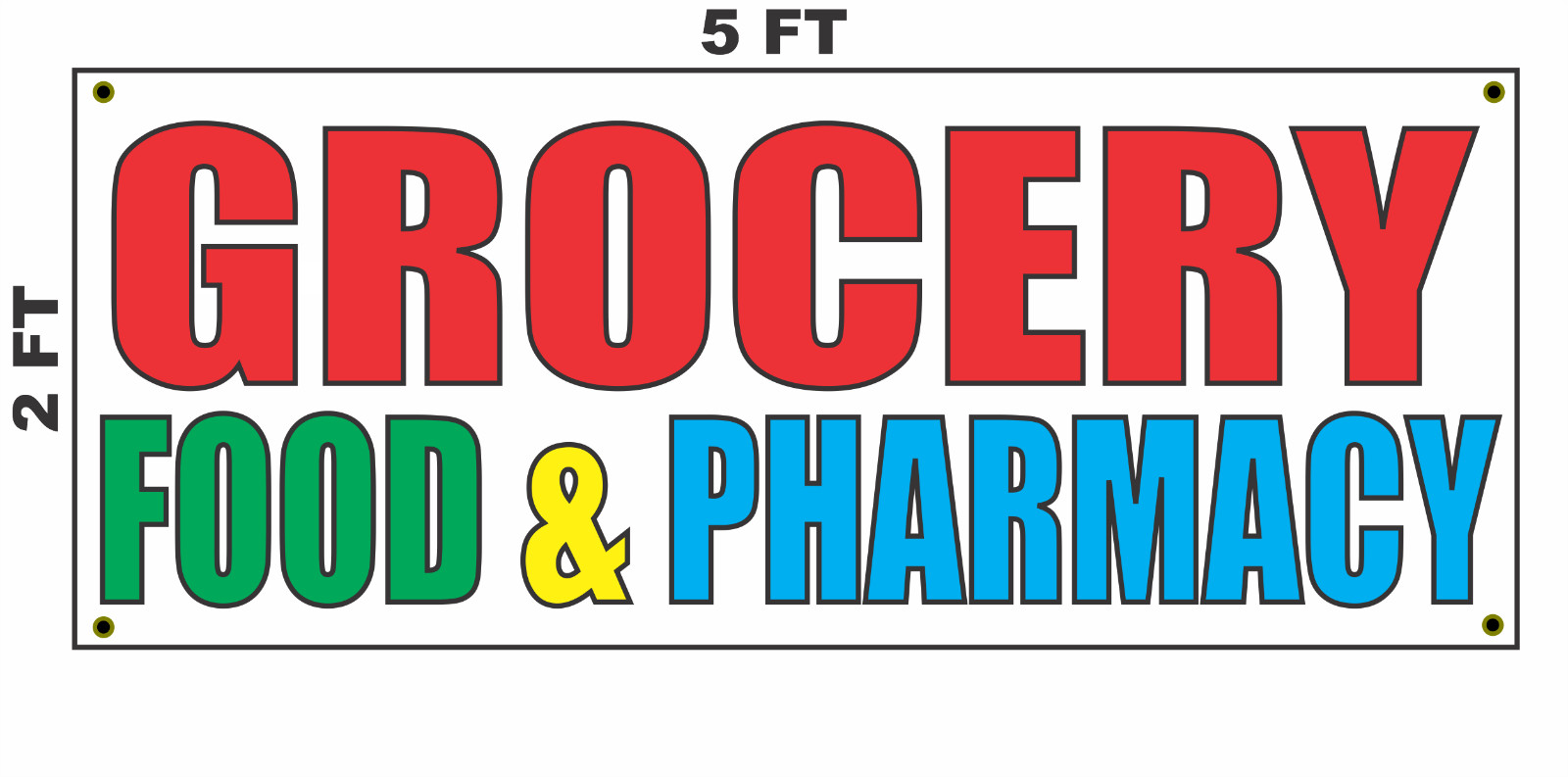 GROCERY FOOD & PHARMACY Banner Sign 2×5 Store Shop