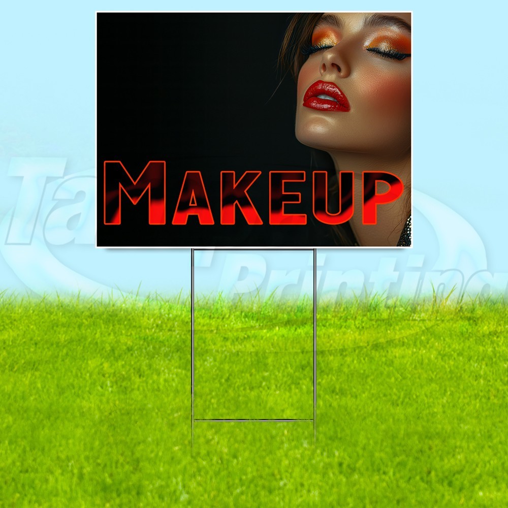 MAKEUP 18×24 Yard Sign Fashion Beauty Plastic Corrugated WITH STAKE USA YS08059