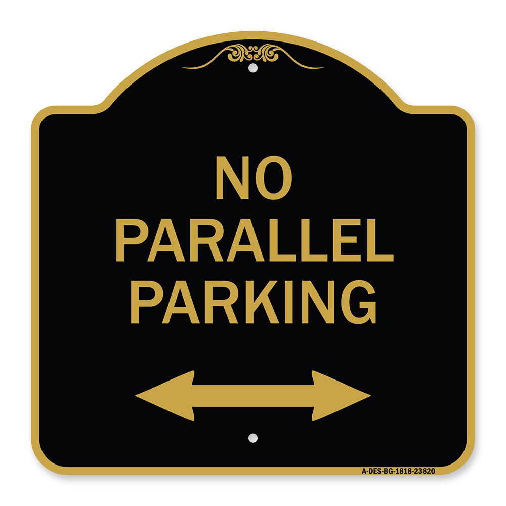Designer Series – No Parallel Parking with Bidirectional Arrow Heavy Gauge Metal