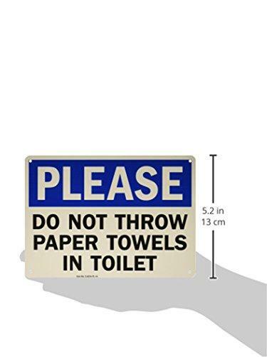 “Please – Do Not Throw Paper Towels In Toilet” Sign By SmartSign | 10″ x 14″