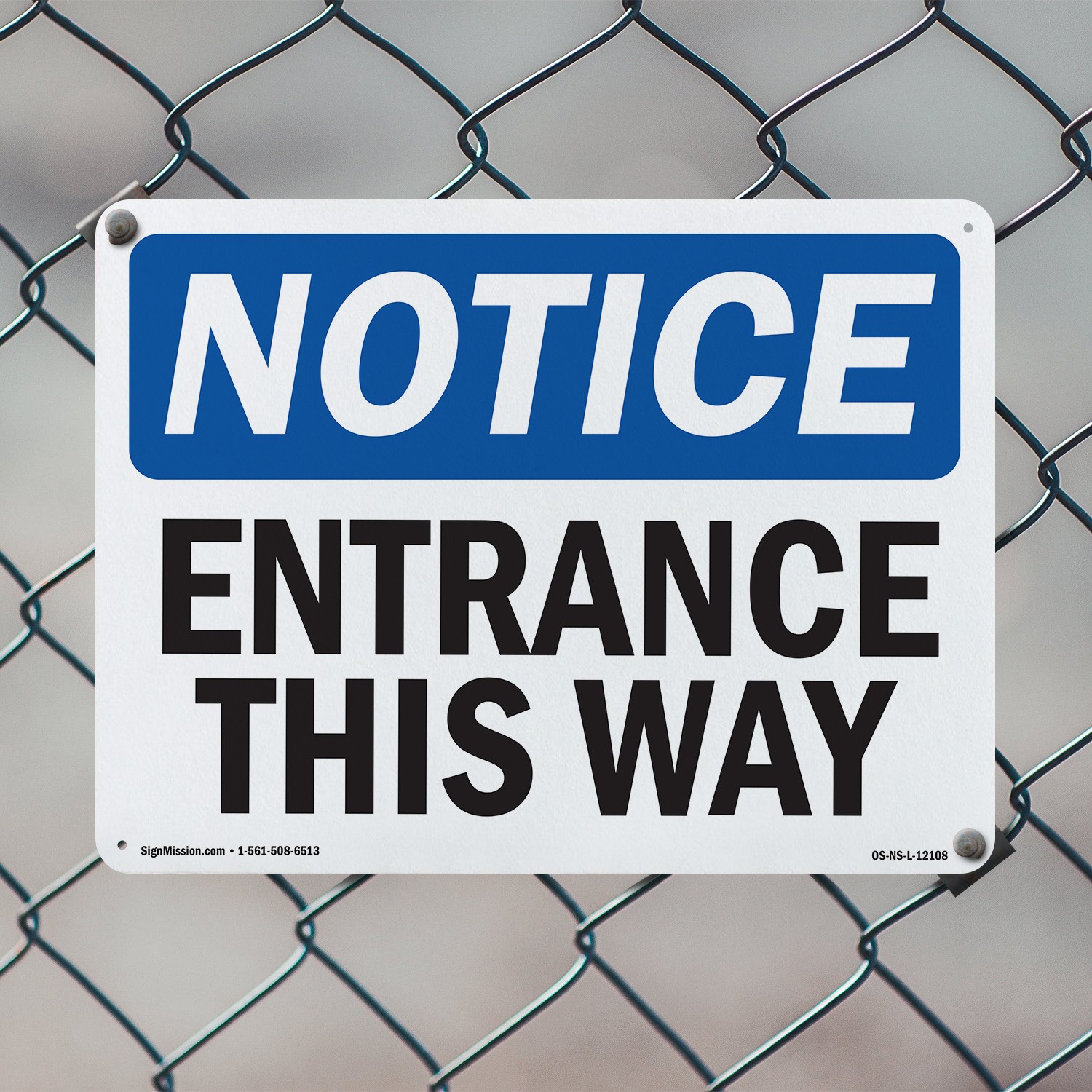 Entrance This Way OSHA Notice Sign Metal, Plastic, Or Decal – 5 or 10 Pack