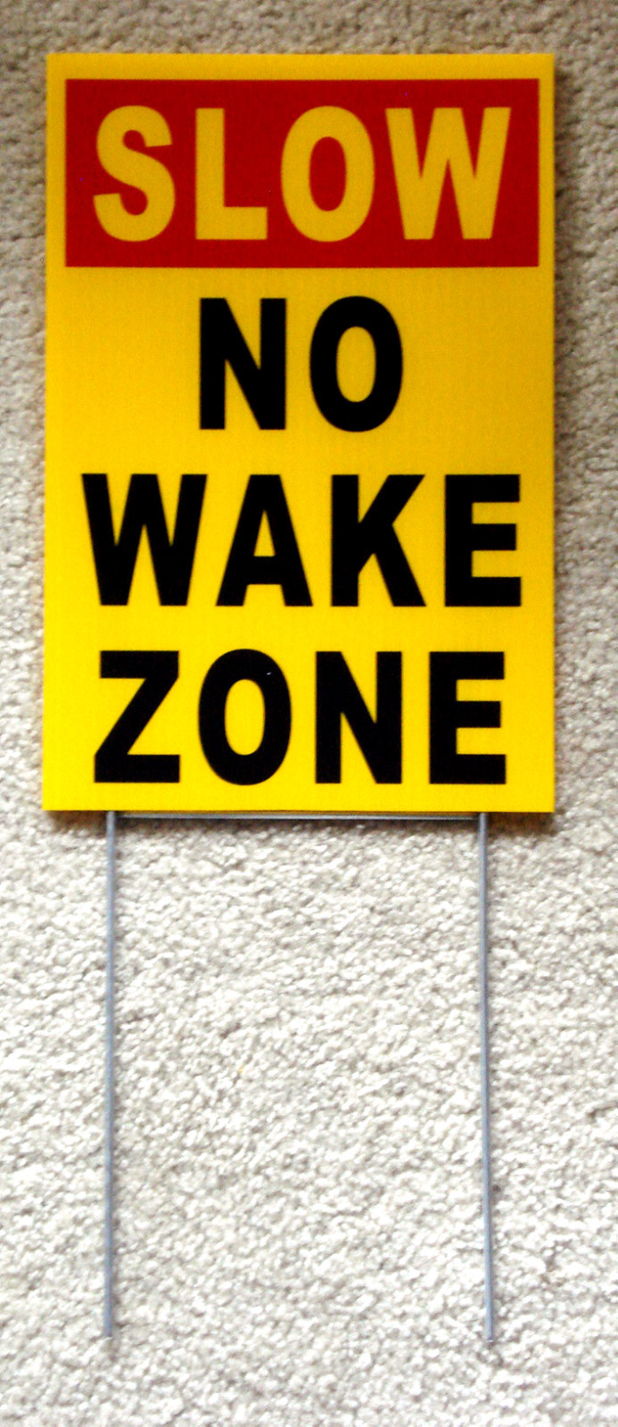 SLOW – NO WAKE ZONE 8″ x12″ Plastic Coroplast Sign with Stake yellow