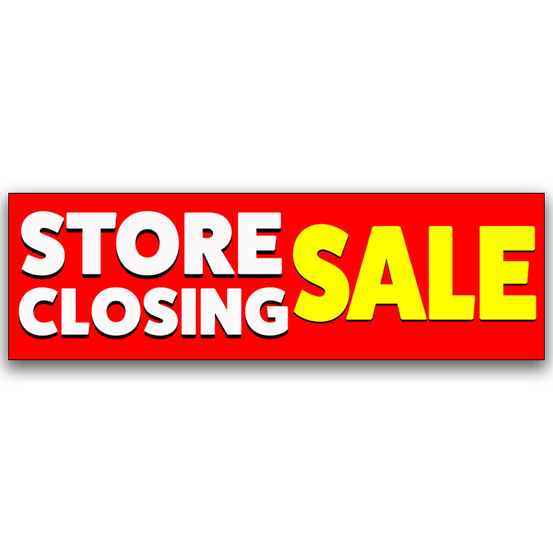 Store Closing Sale Vinyl Banner with Optional Sizes (Made in the USA)