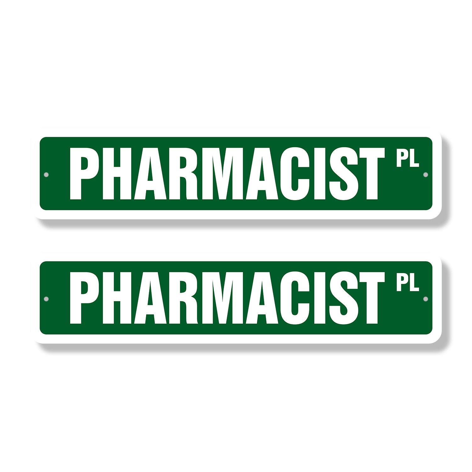 PHARMACIST Street Sign (2 Pack) Metal Plastic druggist drug store pharmacy pills