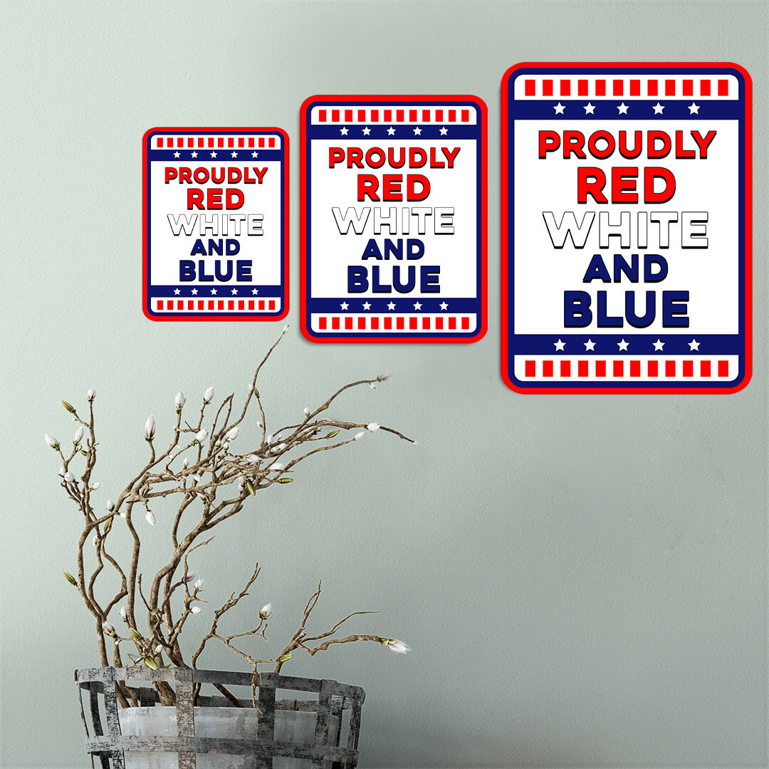 Classic Framed Plus Proudly Red, White, and Blue: American Home Sign
