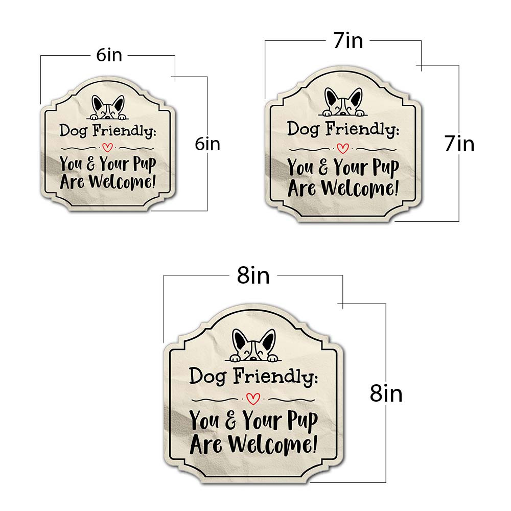 Heritage Plus Dog Friendly: You & Your Pup Are Welcome! Wall or Door Sign