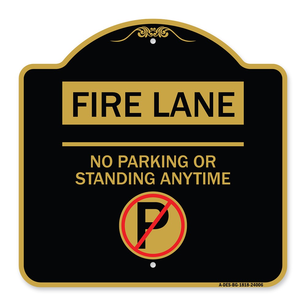 Fire Lane – No Parking or Standing Anytime (With No Parking Symbol)